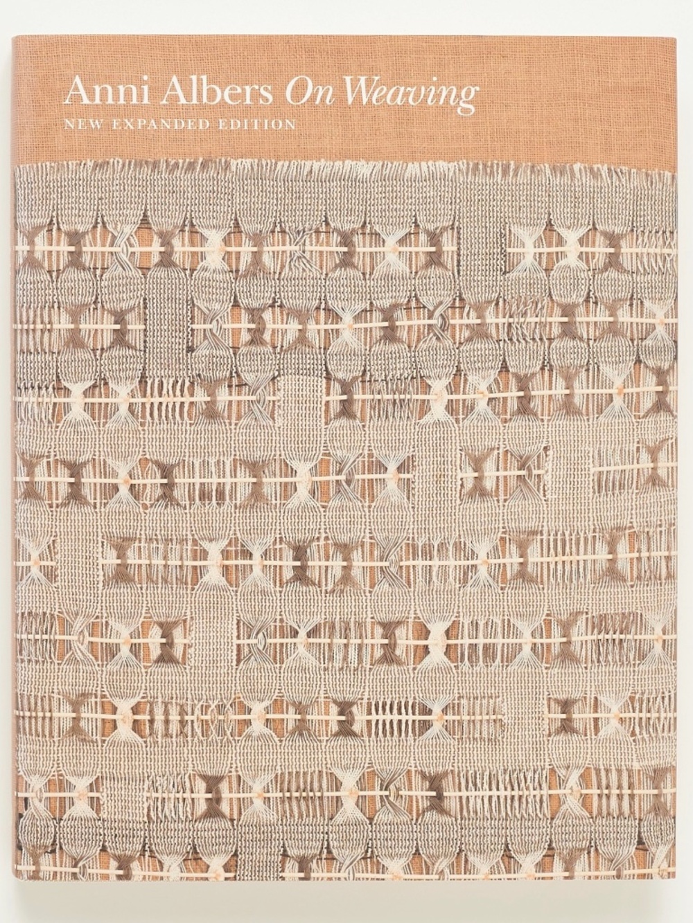 On Weaving - Anni Albers - Princeton University Press, 2017